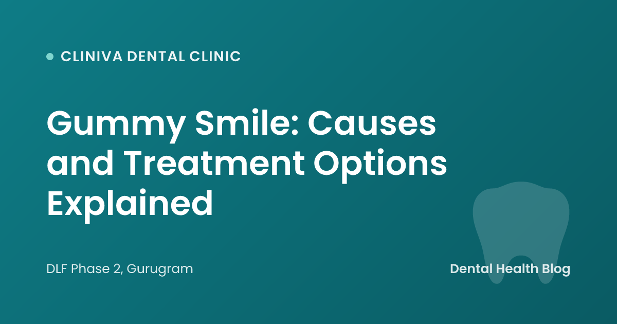 Gummy Smile: Causes and Treatment Options Explained