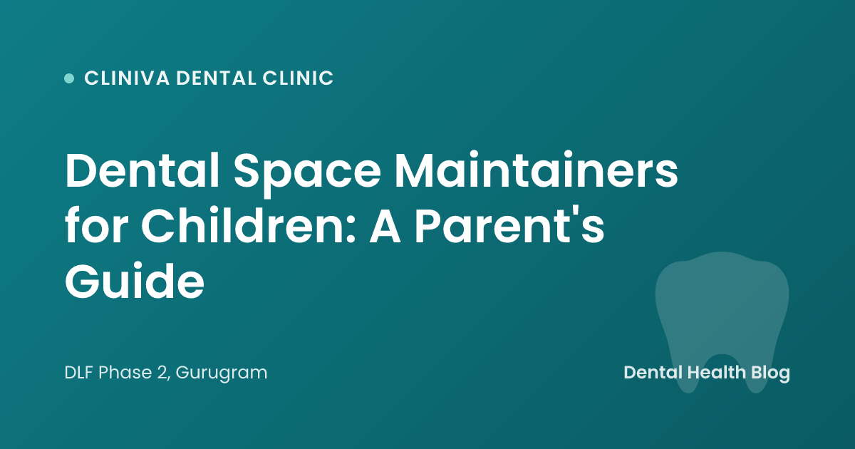 Dental Space Maintainers for Children: A Parent's Guide
